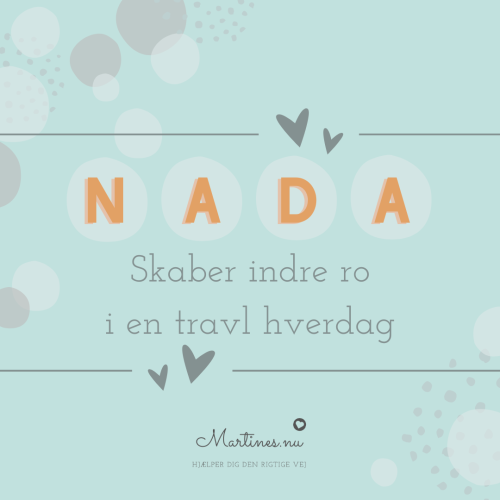 NADA skaber indre ro